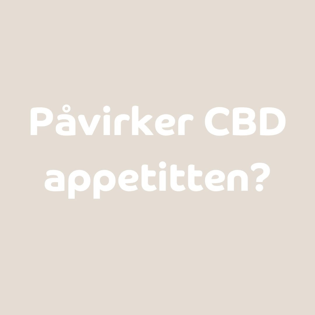 Påvirker CBD appetitten?